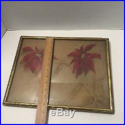 Antique Pastel Painting Christmas Poinsettia Picture Framed Signed & Dated 1908