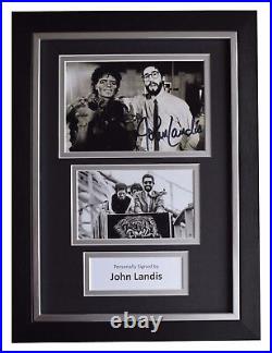 John Landis SIGNED A4 FRAMED Autograph Photo Display Film Director Thriller COA